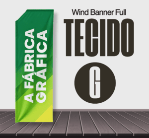 Tecido Wind Banner Full (A FÁBRICA GRÁFICA)